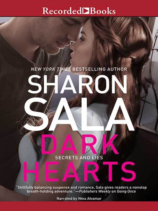Title details for Dark Hearts by Sharon Sala - Available